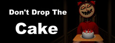 Don't Drop The Cake