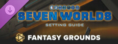 Fantasy Grounds - Seven Worlds Setting Guide Small Capsule Image