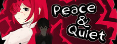 Peace & Quiet