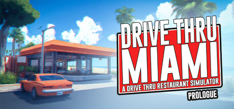 Drive Thru Miami Prologue banner image