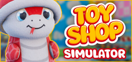 玩具店模拟器/Toy Shop Simulator-游戏之星