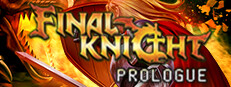 Final Knight: Prologue