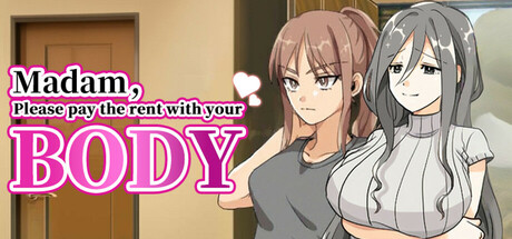 Madam, please pay the rent with your body. cover art