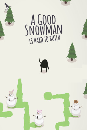 Cover art of A Good Snowman Is Hard To Build