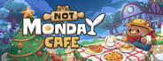 Not Monday Cafe