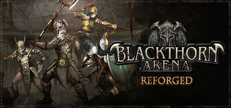 Blackthorn Arena: Reforged banner image
