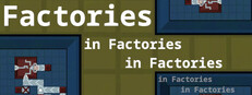 Factories in factories in factories