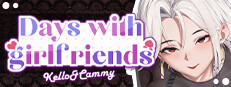 Days with girlfriends : Kello&Cammy