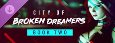 City of Broken Dreamers: Book Two