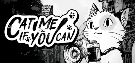 Cat Me If You Can
