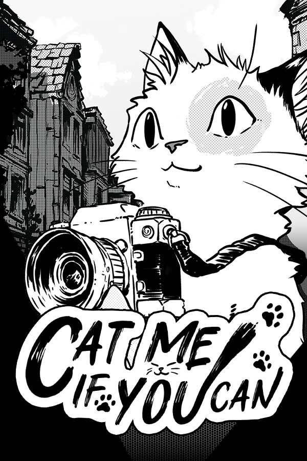 Cat Me If You Can