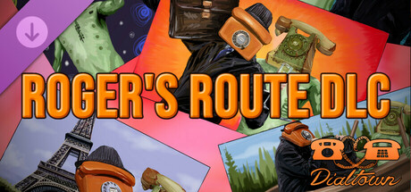 Dialtown: Roger's Route DLC banner image