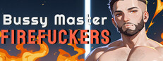 Bussy Master: FIREFUCKERS