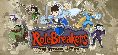 RoleBreakers: A Stolen Crown