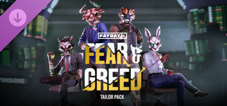 PAYDAY 3: Fear & Greed Tailor Pack