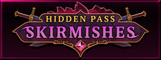 Hidden Pass Skirmishes