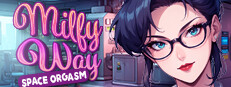 Milfy Way: Space Orgasm 🪐🔞