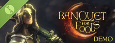 Banquet for Fools Demo
