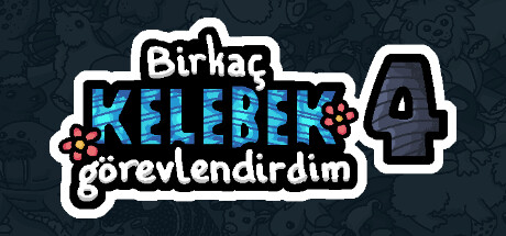 Birkaç kelebek görevlendirdim 4
