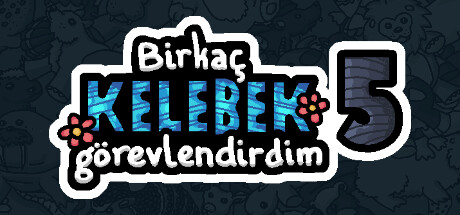 Birkaç kelebek görevlendirdim 5