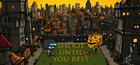 Shoot Until You Rest game cover