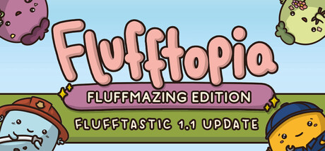 Flufftopia: Fluffmazing Edition by Daniel da Silva steam charts