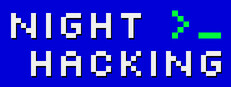 Night Hacking