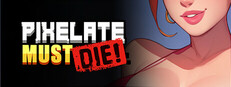 Pixelate Must Die