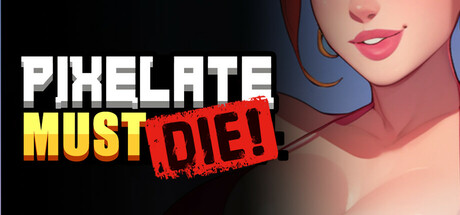 Pixelate Must Die cover art