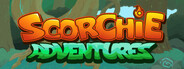 Scorchie Adventures