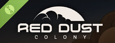 Red Dust Colony Demo
