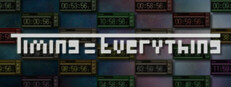 Timing = Everything