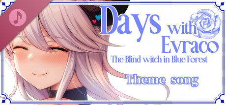 Days with Evraco: The Blind witch in Blue Forest- Theme song banner image