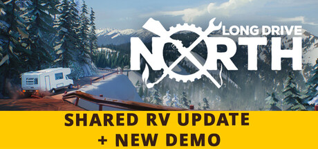 Long Drive North: Co-Op RV Simulator