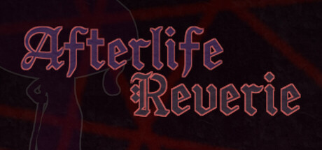 Afterlife Reverie