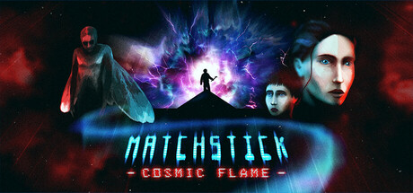 Matchstick: Cosmic Flame — Steam game cover