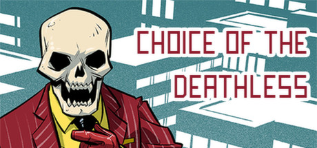 Choice of the Deathless banner image