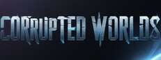 Corrupted Worlds