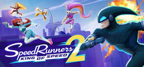 SpeedRunners 2: King of Speed