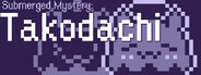Submerged Mystery: Takodachi