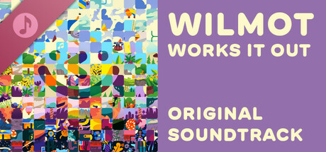 Wilmot Works It Out OST banner image