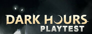 Dark Hours Playtest