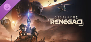 Edycja Destiny 2: Renegaci