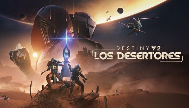 Destiny 2: Los Desertores