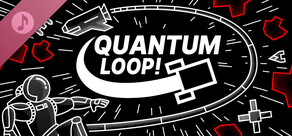 Quantum Loop Soundtrack