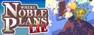 Where Noble Plans Lie