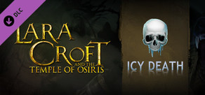 Lara Croft and the Temple of Osiris - Icy Death Pack