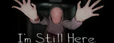 I'm Still Here