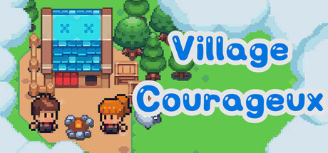 Village courageux