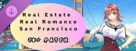 Real Estate Real Romance: San Francisco 18+ Patch cover art